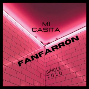 Fanfarrón mi casita remix