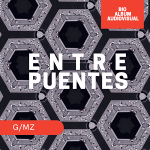 ENTRE PUENTES